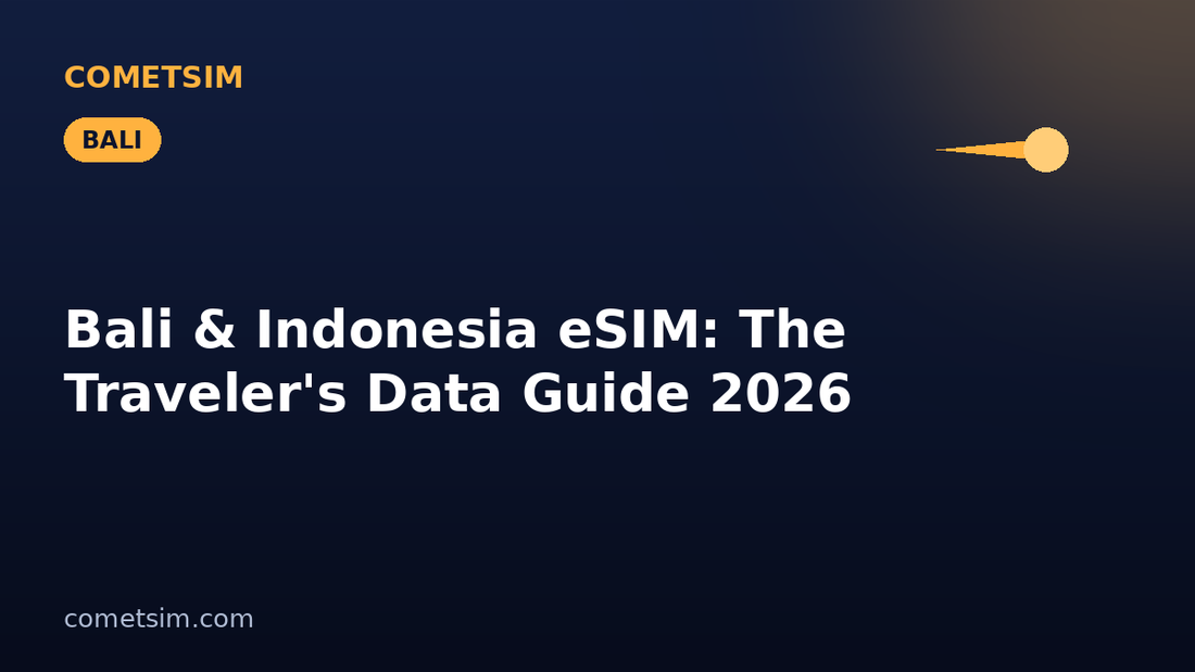 Bali & Indonesia eSIM: The Traveler's Data Guide 2026